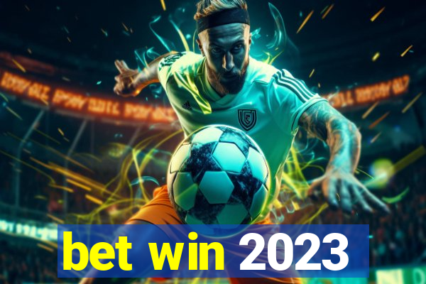 bet win 2023